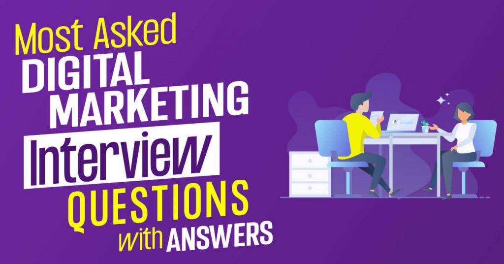 Digital Marketing Interview Questions